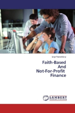 Kniha Faith-Based And Not-For-Profit Finance Enyi Patrick Enyi