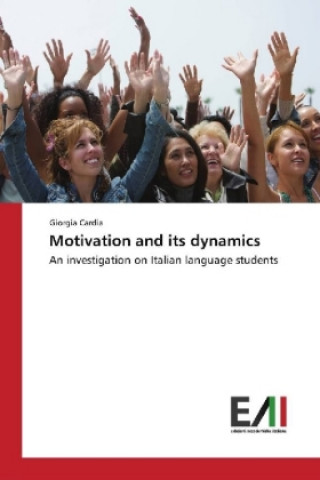Livro Motivation and its dynamics Giorgia Cardia