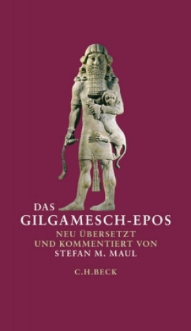 Kniha Das Gilgamesch-Epos Stefan M. Maul