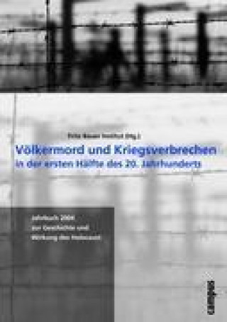 Knjiga Völkermord und Kriegsverbrechen in der ersten Hälfte des 20. Jahrhunderts Irmtrud Wojak