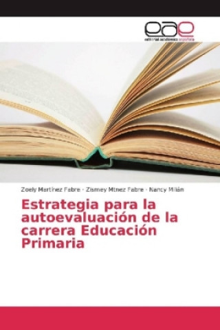 Książka Estrategia para la autoevaluación de la carrera Educación Primaria Zoely Martínez Fabre