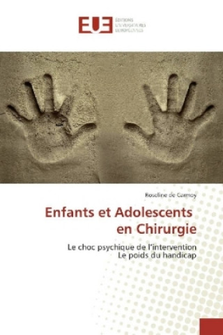 Buch Enfants et Adolescents en Chirurgie Roseline de Carmoy