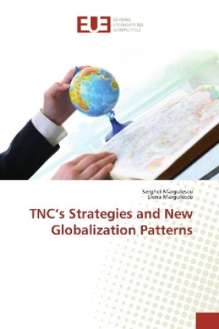 Książka TNC's Strategies and New Globalization Patterns Serghei Margulescu