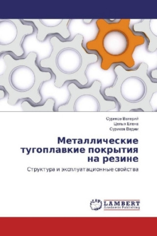 Książka Metallicheskie tugoplavkie pokrytiya na rezine Surikov Valerij