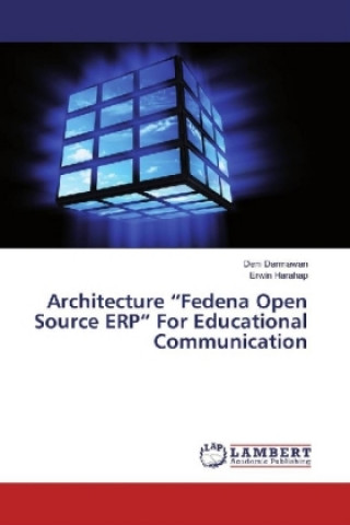 Carte Architecture "Fedena Open Source ERP" For Educational Communication Deni Darmawan