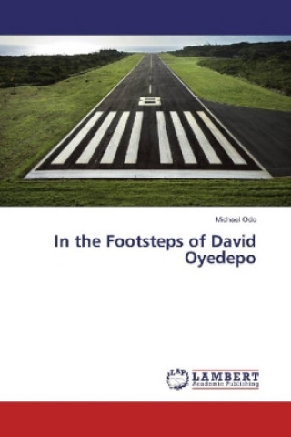 Knjiga In the Footsteps of David Oyedepo Michael Odo