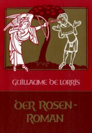 Carte Der Rosenroman Guillaume de Lorris