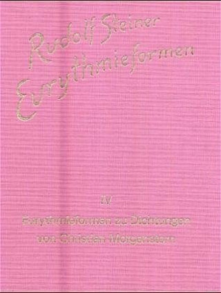 Könyv Eurythmieformen zu Dichtungen von Christian Morgenstern Rudolf Steiner