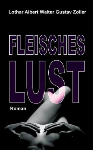 Buch Fleischeslust Lothar Zoller