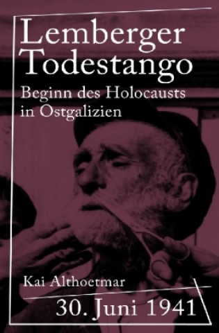 Knjiga Lemberger Todestango Kai Althoetmar