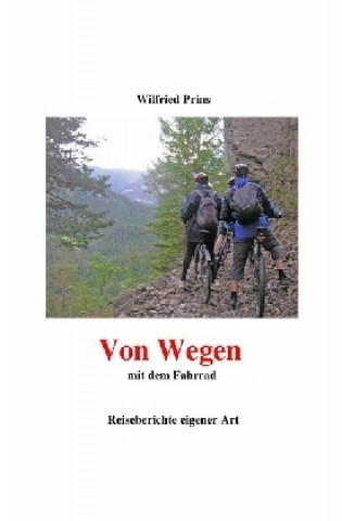 Könyv Von Wegen Wilfried Prins