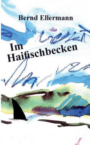 Book Im Haifischbecken Bernd Ellermann