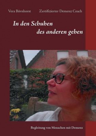 Kniha In den Schuhen des anderen gehen Vera Börnhorst