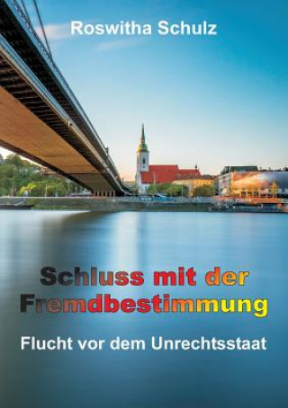 Книга Schluss mit der Fremdbestimmung Roswitha Schulz