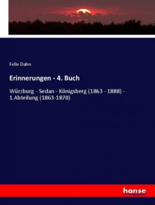 Książka Erinnerungen - 4. Buch Felix Dahn