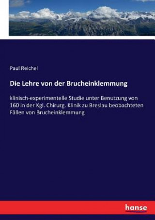 Kniha Lehre von der Brucheinklemmung Paul Reichel