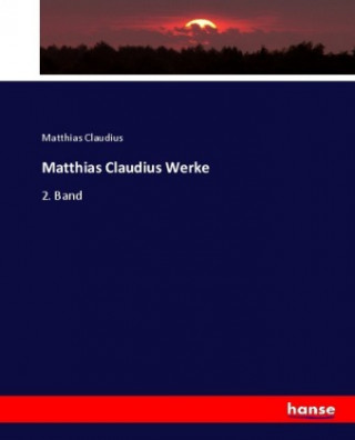 Książka Matthias Claudius Werke Matthias Claudius