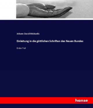 Libro Einleitung in die göttlichen Schriften des Neuen Bundes Johann David Michaelis