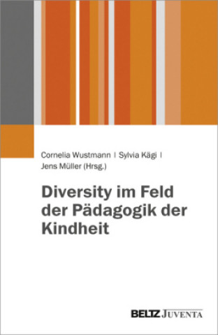 Carte Diversity im Feld der Pädagogik der Kindheit Cornelia Wustmann
