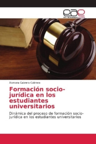 Carte Formación socio-jurídica en los estudiantes universitarios Xiomara Cabrera Cabrera