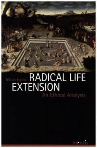 Kniha Radical Life Extension Tobias Hainz