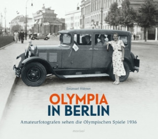 Könyv Olympia in Berlin Emanuel Hübner
