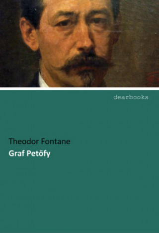 Kniha Graf Petöfy Theodor Fontane