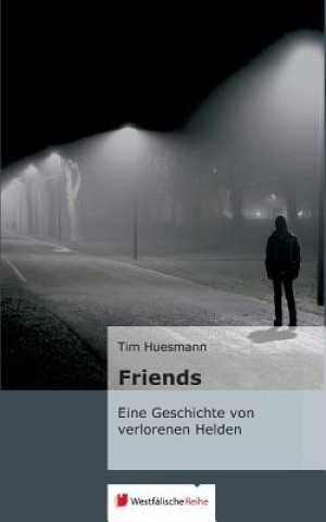 Libro Friends Tim Huesmann