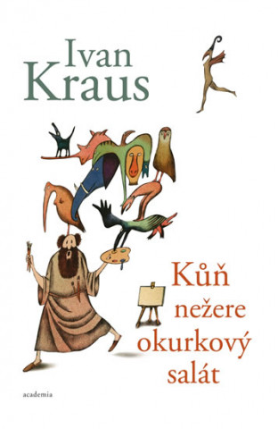 Book Kůň nežere okurkový salát Ivan Kraus