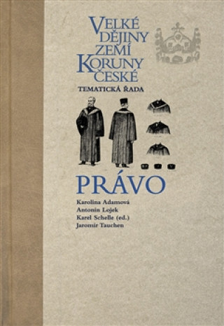Book Velké dějiny zemí Koruny české Právo collegium