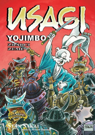 Kniha Usagi Yojimbo Zrádci země Stan Sakai
