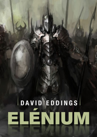 Kniha Elénium David Eddings