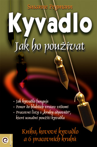 Книга Kyvadlo Jak ho používat Susanne Peymann