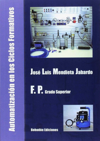 Kniha Automatización en los ciclos formativos grado superior José Luis Mendieta Jabardo