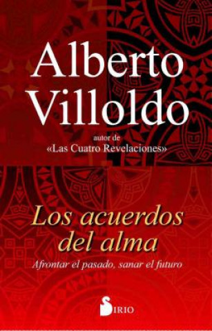 Könyv Los acuerdos del alma ALBERTO VILLOLDO