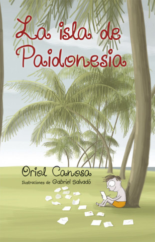 Könyv La isla de Paidonesia ORIOL CANOSA
