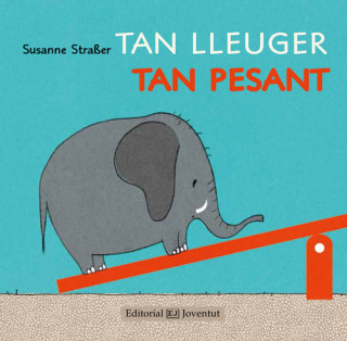 Carte Tan lleuger, tan pesant SUSANNE STRABER