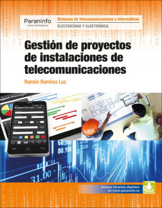 Kniha Gestión de proyectos de instalaciones de telecomunicaciones RAMON RAMIREZ LUZ