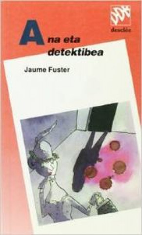 Könyv Ana eta detektibea Jaume Fuster