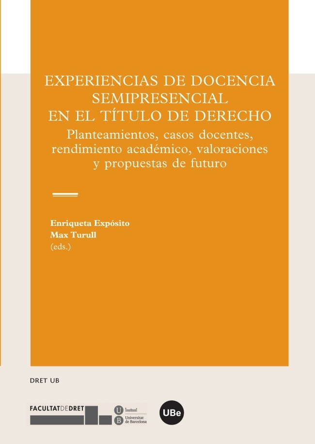 Kniha Experiencias de docencia semipresencial en el título de derecho 
