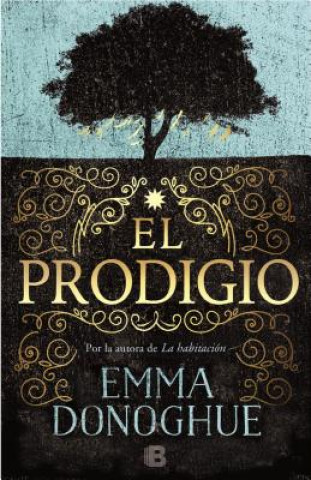 Kniha El prodigio Emma Donoghue