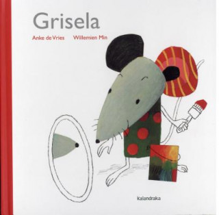 Livre Grisela Anke De Vries