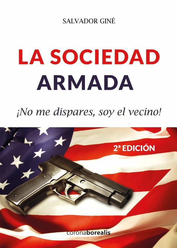 Kniha LA SOCIEDAD ARMADA 