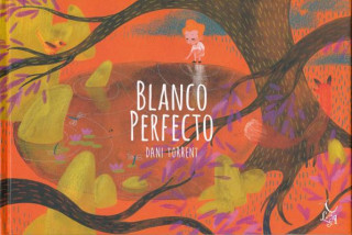 Buch BLANCO PERFECTO Dani Torrent