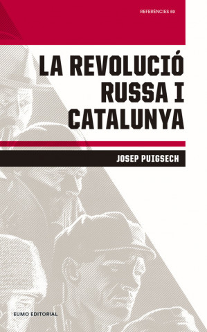 Kniha La Revolució Russa i Catalunya JOSEP PUIGSECH