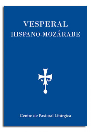 Książka Vesperal hispano-mozárabe: Textos escogidos para la oración de la tarde 