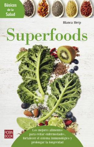 Książka Superfoods Blanca Herp