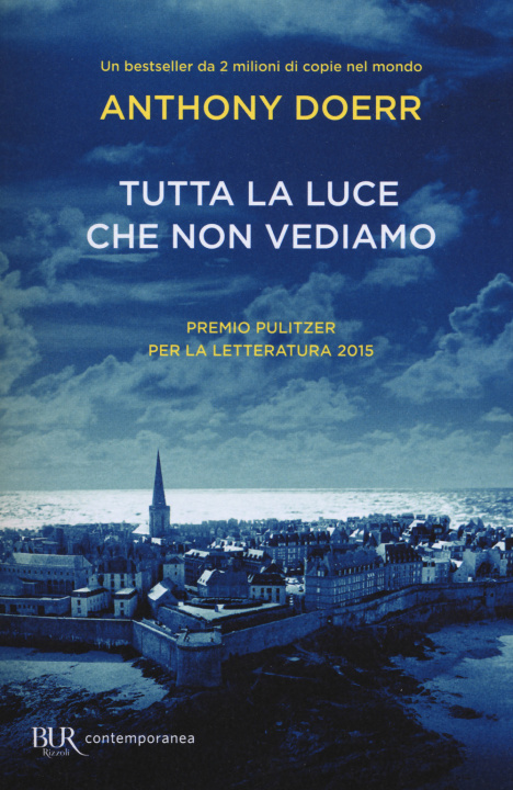 Kniha Tutta la luce che non vediamo Anthony Doerr