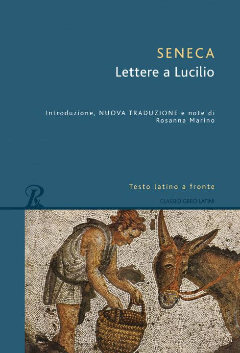 Kniha Lettere a Lucilio L. Anneo Seneca
