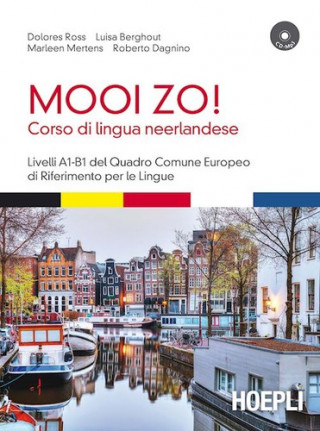 Kniha Mooi Zo! Corso di lingua neerlandese (olandese) 